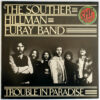 Souther Hillman Furay Band - Trouble In Paradise
