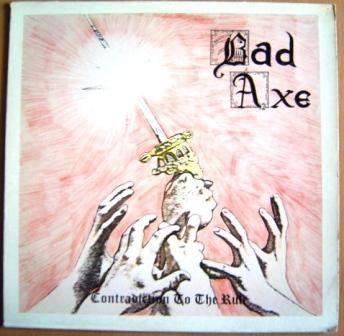 Bad Axe - Contradiction To The Rule