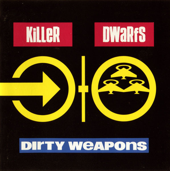 Killer Dwarfs - Dirty Weapons