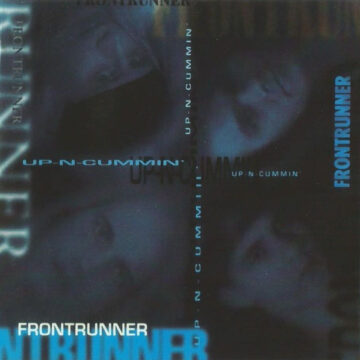 Frontrunner - Up N Cummin'