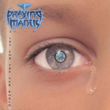 Praying Mantis - A Cry For The New World