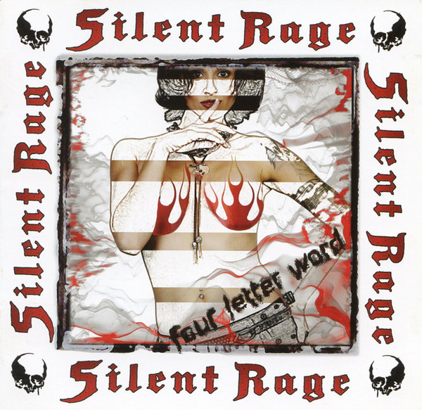 Silent Rage - Four Letter Word
